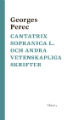 : Cantatrix Sopranica L. och andra vetenskapliga skrifter