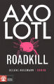 : Axolotl roadkill