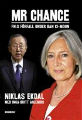 : Mr Chance. FN:s förfall under Ban Ki-moon