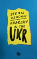 : Anarchy in the UKR