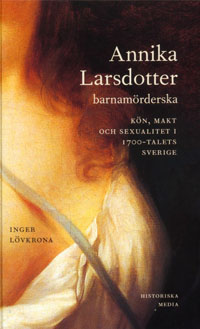 : Annika Larsdotter - barnamörderska