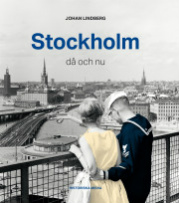 : Stockholm då och nu