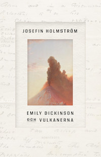 : Emily Dickinson och vulkanerna