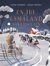 : En jul i Småland för länge sen