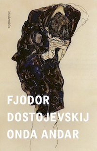 Fjodor Dostojevskij: 'Onda andar'