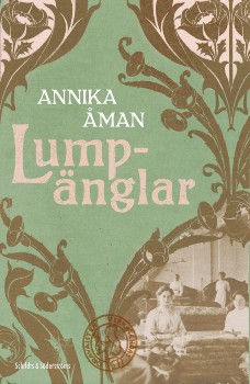 Annika Åman: 'Lumpänglar'