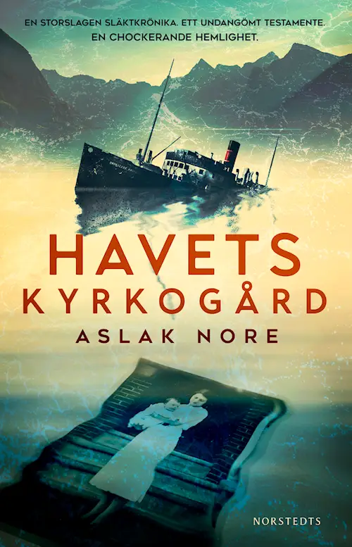 Aslak Nore : 'Havets Kyrkogård'