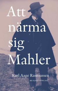 : Att närma sig Mahler