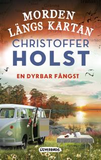 Christoffer Holst : 'En dyrbar fångst'