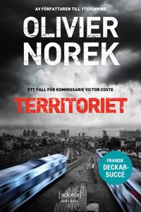 Olivier Norek: 'Territoriet'
