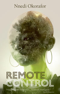 Nnedi Okorafor: 'Remote Control'