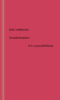 Ralf Andtbacka: 'Wunderkammer'