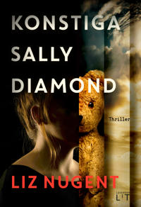 Liz Nugent: 'Konstiga Sally Diamond'