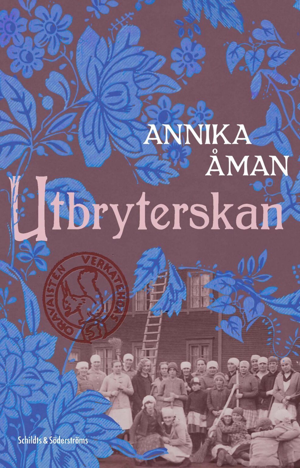 Annika Åman: 'Utbryterskan'