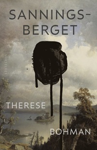 Therese Bohman: 'Sanningsberget'