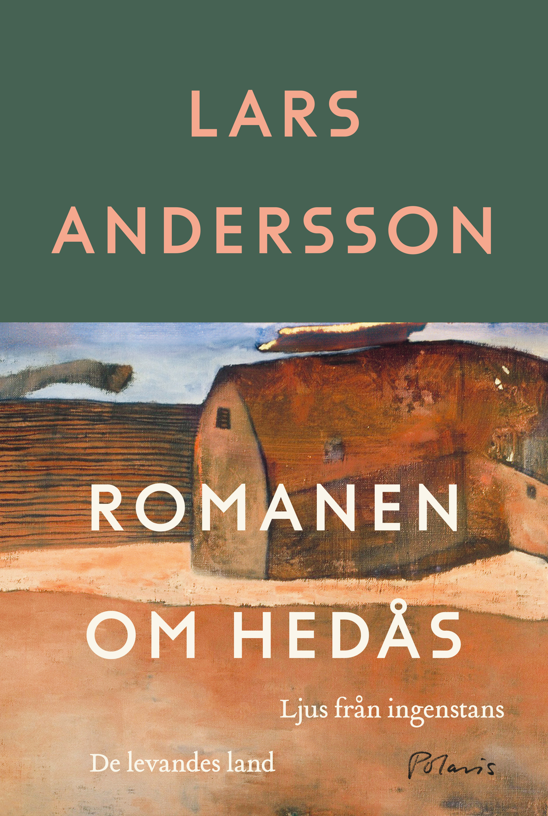 Lars Andersson: 'Romanen om Hedås'