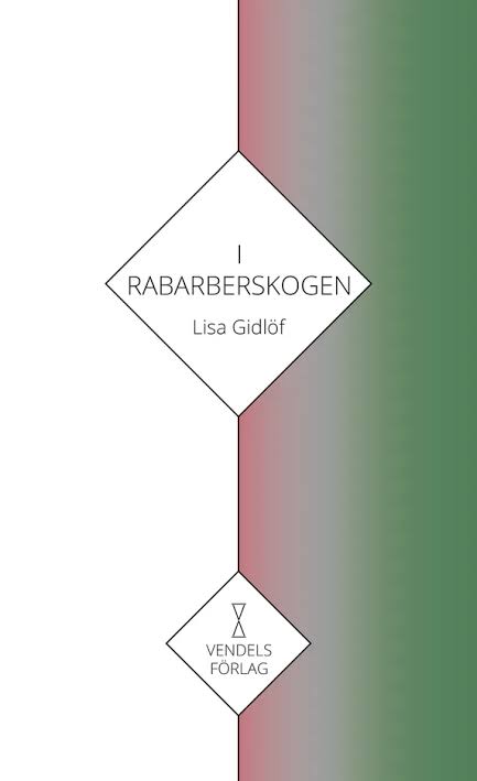 Lisa Gidlöf: 'I rabarberskogen '