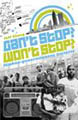 : Can't Stop Won't Stop: Hiphop-generationens historia