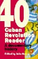 : Cuban revolution reader - a documentary history