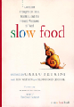 : Slow food