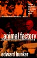 : The Animal Factory