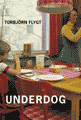 : Underdog