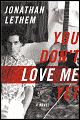 : You Don't Love Me Yet