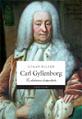 : Carl Gyllenborg – en frihetstida hattpolitiker