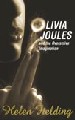 : Olivia Joules and the Overactive imagination