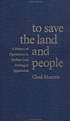: to save the land and people
